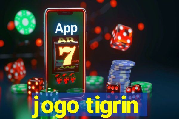 jogo tigrin